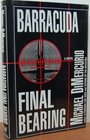 Barracuda Final Bearing A Novel