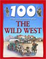 100 Things You Should Know About the Wild West