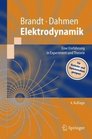 Elektrodynamik Eine Einfhrung in Experiment und Theorie