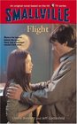 Flight (Smallville Series for Young Adults, No 3)