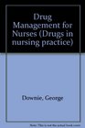 Drug Management for Nurses