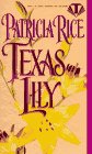 Texas Lily (Topaz Historical Romances)