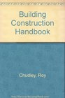 Building Construction Handbook Second Edition