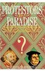 Protestors for Paradise/the Story of Christian Reformers from the Thirteenth to the TwentyFirst Century