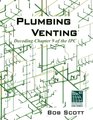 Plumbing Venting Decoding Chapter 9 of the IPC