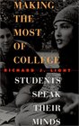 Making the Most of College: Students Speak Their Minds