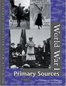 World War I Primary Sources Edition 1