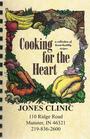 Cooking for the Heart: A Collection of Heart-Healthy Recipes