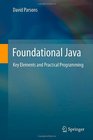 Foundational Java Key Elements and Practical Programming