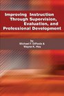 Improving Instruction Through Supervision Evaluation and Professional Development