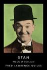 Stan The Life of Stan Laurel