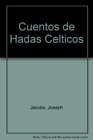 Cuentos de Hadas Celticos