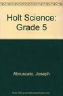 Holt Science Grade 5