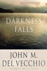 Darkness Falls An American Story