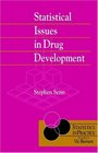 Statistical Issues in Drug Development