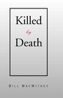 Killed By Death