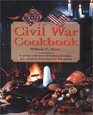 Civil War Cookbook A Unique Collection of Traditional Recipes and Anecdotes from the Civil War Period