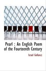 Pearl  An English Poem of the Fourteenth Century