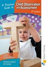 Practical Guide to Child Observation  Assessment