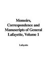 Memoirs Correspondence And Manuscripts of General Lafayette