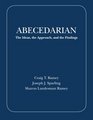 Abecedarian The Ideas the Approach and the Findings