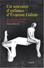 un souvenir d'enfance d'Evariste Galois