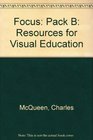 Focus Resources for Visual Education Pack B  Teacher's Guide