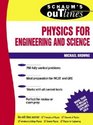 Schaum's Outline of Physics for Engineering and Science