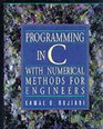 Programming in C with Numerical Methods for Engineers