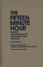 The Fifteen Minute Hour Applied Psychotherapy for the Primary Care Physician Second Edition