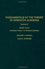 Fundamentals of the Theory of Operator Algebras Special Topics  Advanced TheoryAn Exercise Approach