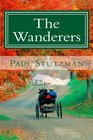 The Wanderers (The Wandering Home Series) (Volume 1)