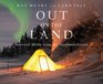 Out on the Land: Survival Skills from the Northern Forest