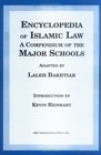 Encyclopedia of Islamic Law A Compendium of the Major Schools