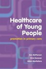 Healthcare of Young People Promotion in Primary Care