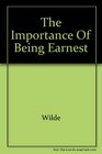 The Importance of Being Earnest