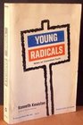 Young Radicals  Notes on Committed Youth