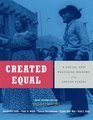 Created Equal A Social and Political History of the United States Brief Edition Volume 2  Value Package