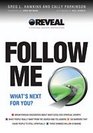 Follow Me (REVEAL)