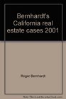 Bernhardt's California real estate cases 2001