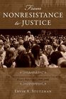 From Nonresistance to Justice The Transformation of Mennonite Church Peace Rhetoric 19082008