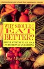 Why Should I Eat Better