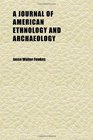 A Journal of American Ethnology and Archaeology