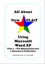 All About New CLAiT Using Microsoft Word XP Unit 1  File Management and EDocument Production