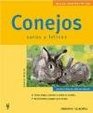 Conejos Sanos Y Felices / Healthy Happy Rabbits