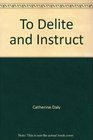 To Delite and Instruct