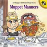 Muppet Manners (Muppet Lift-the-Flap Book)