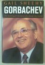 Gorbachev Making of the Man Who Shook the World