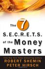 The Seven SECRETS of the Money Masters