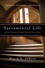 Sacramental Life Spiritual Formation Through the Book of Common Prayer